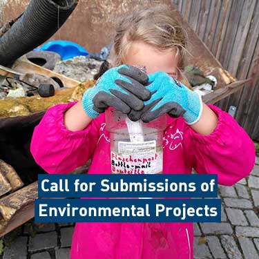 Call for Submissions of Enviromental Projects