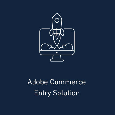 Adobe Commerce Entry Solution